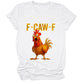 🐓F-Caw-F😍Humorous Chicken Pattern T-Shirt🖤
