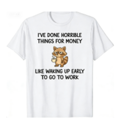 ♂️♀️Unisex Raccoon Funny Joke T-Shirt🦝😆