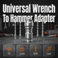 📢📢50% OFF !! ⏰Universal Wrench To Hammer Adapter